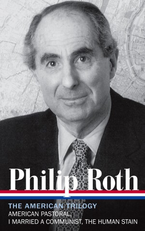 Cover of Philip Roth: The American Trilogy 1997-2000 (LOA #220)