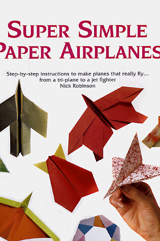 Cover of Super Simple Paper Airplanes