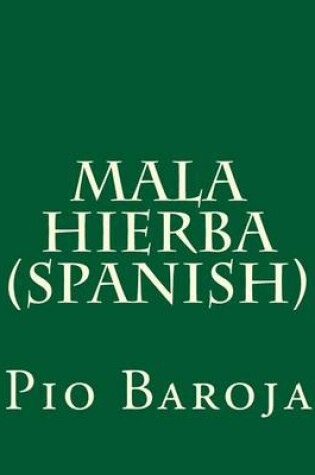 Cover of Mala Hierba (Spanish)