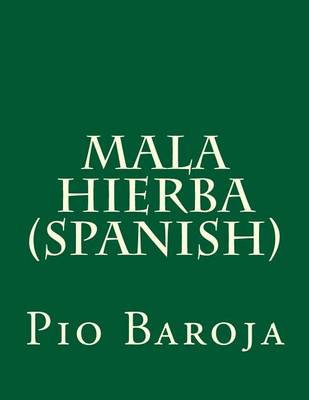 Book cover for Mala Hierba (Spanish)
