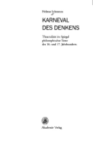 Cover of Karneval DES Denkens Theatralitaet Im Spiegel Philosophischer Texte DES 16. Und