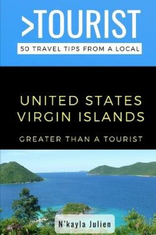 Cover of Greater Than a Tourist- United States Virgin Islands