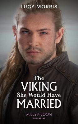 Book cover for The Viking She Would Have Married