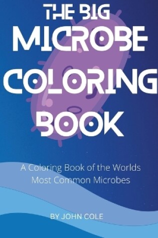 Cover of The Big Microbe Coloring Book