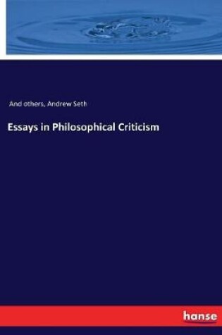 Cover of Essays in Philosophical Criticism