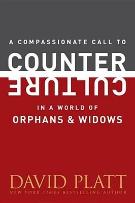 Book cover for A Compassionate Call to Counter Culture in a World of Orphans and Widows