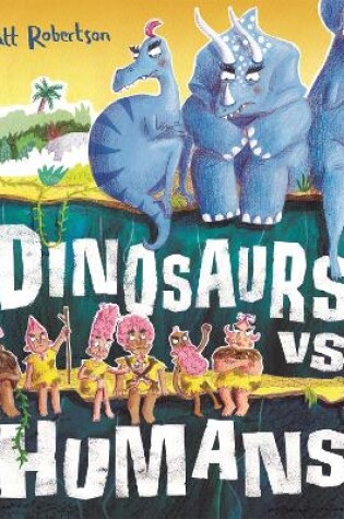 Cover of Dinosaurs vs Humans