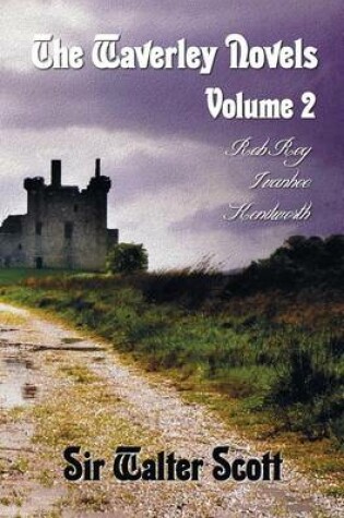 Cover of The Waverley Novels, Volume 2, Including (complete and Unabridged)