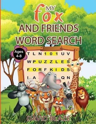 Book cover for My Fox and Friends Word Search