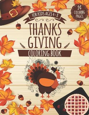 Book cover for Thanksgiving Coloring Book for Kids Ages 4-8