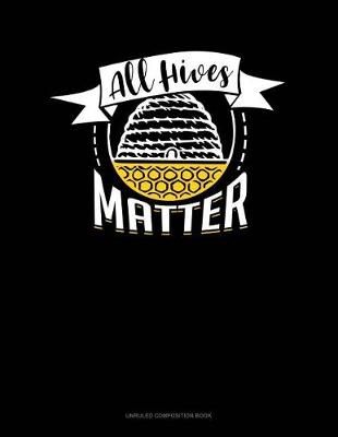 Cover of All Hives Matter