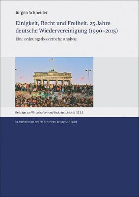 Book cover for Einigkeit, Recht Und Freiheit. 25 Jahre Deutsche Wiedervereinigung (1990-2015)
