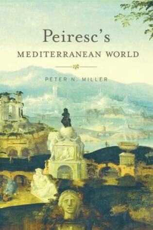 Cover of Peiresc's Mediterranean World