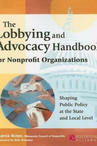 Cover of The Lobbying and Advocacy Handbook for Nonprofit Organizations