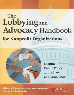 Book cover for The Lobbying and Advocacy Handbook for Nonprofit Organizations