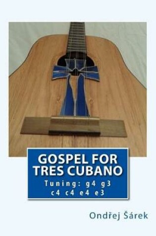 Cover of Gospel for Tres Cubano