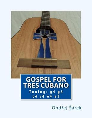 Book cover for Gospel for Tres Cubano