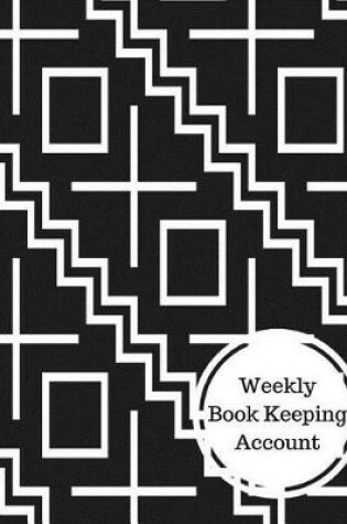 Cover of Weekly Book Keeping Account