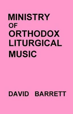 Book cover for Ministry of Orthodox Liturgical Music