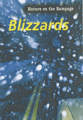 Cover of Nature on the Rampage: Blizzards