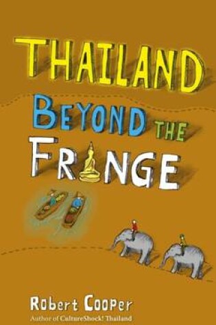 Cover of Thailand Beyond the Fringe