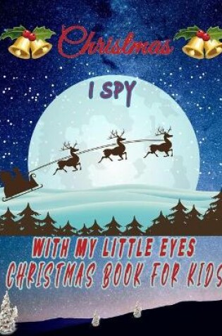 Cover of i spy with my little eyes christmas book for kids