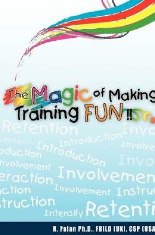 Cover of The Magic of Making Training Fun!