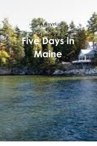 Cover of Five Days in Maine