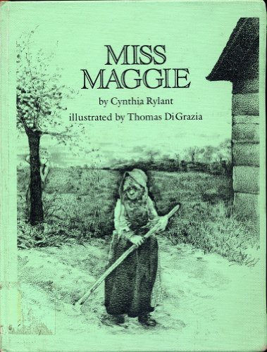 Book cover for Rylant & Digrazia : Miss Maggie (Hbk)