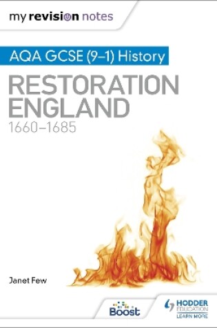Cover of My Revision Notes: AQA GCSE (9-1) History: Restoration England, 1660-1685