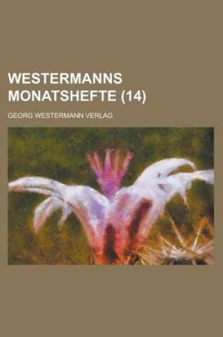 Cover of Westermanns Monatshefte (14 )