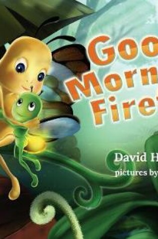Cover of Good Morning Firefly