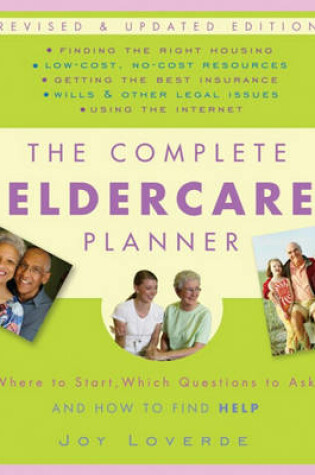 Cover of The Complete Eldercare Planner, Revised and Updated Edition