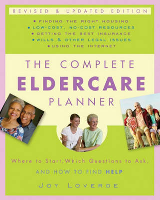 Book cover for The Complete Eldercare Planner, Revised and Updated Edition