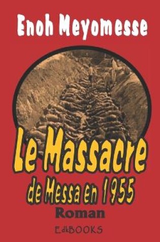Cover of Le Massacre de Messa