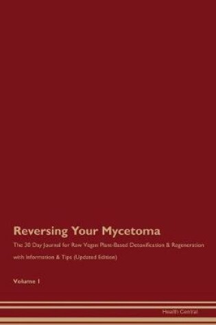 Cover of Reversing Your Mycetoma