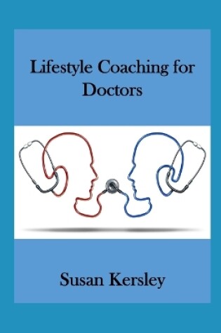 Cover of Lifestyle Coaching for Doctors