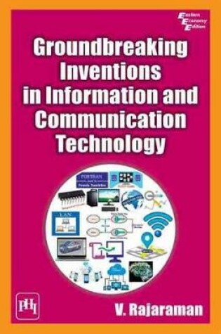 Cover of Groundbreaking Inventions in Information and Communication Technology