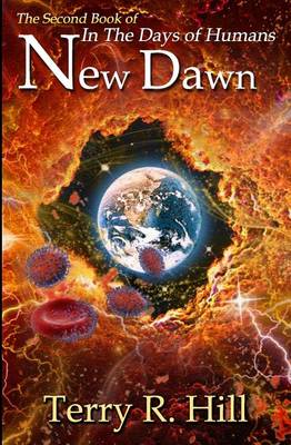 New Dawn by Terry R Hill