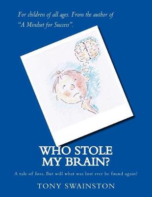 Book cover for Who stole my brain?