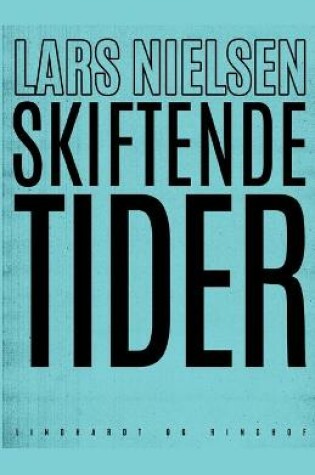 Cover of Skiftende tider