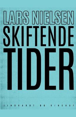 Book cover for Skiftende tider