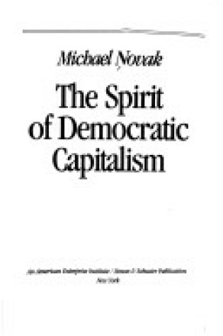 Cover of The Spirit of Democratic Capitalism