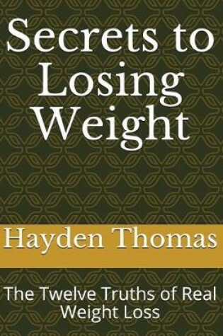 Cover of Secrets to Losing Weight