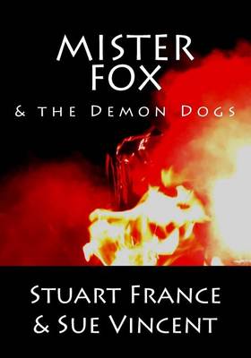 Book cover for Mister Fox and the Demon Dogs