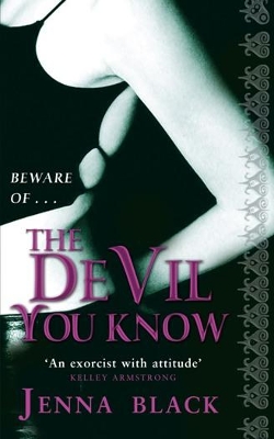 The Devil You Know by Jenna Black