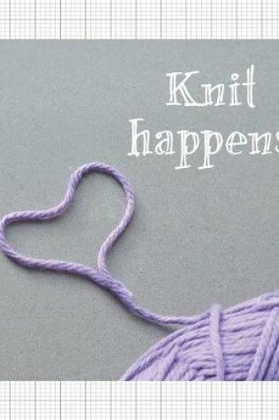 Cover of Knit Happens