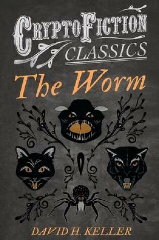 Cover of The Worm (Cryptofiction Classics)