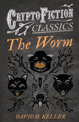 Book cover for The Worm (Cryptofiction Classics)