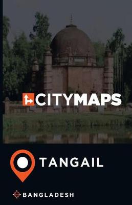 Book cover for City Maps Tangail Bangladesh